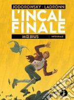 L'Incal finale. Ediz. integrale