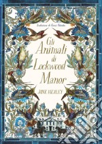 Gli animali di Lockwood Manor libro