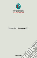 Romanzi. Vol. 3: I vecchi e i giovani libro