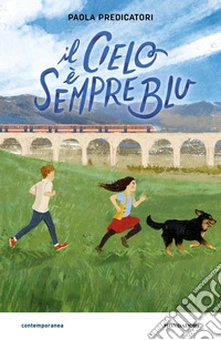 Il cielo è sempre blu