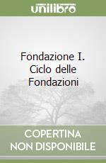 Fondazione I. Ciclo delle Fondazioni libro