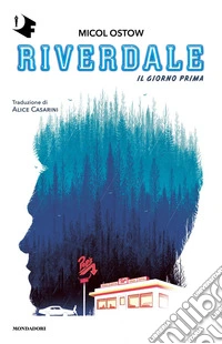 Il giorno prima. Riverdale libro