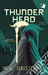 Thunderhead. Trilogia della Falce. Vol. 2 libro