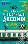 Il caso dei sessantasei secondi. L'ordine della Ghirlanda libro di Percivale Tommaso