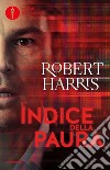 L'indice della paura libro di Harris Robert