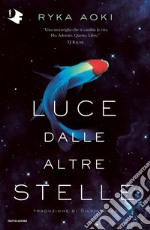 Luce dalle altre stelle