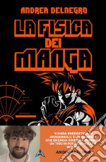 La fisica dei manga libro