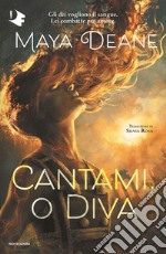 Cantami, o diva