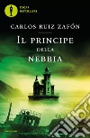 Il principe della nebbia libro