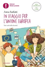 In viaggio per l'Unione Europea. Ediz. ad alta leggibilità libro