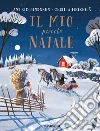 Il mio piccolo Natale libro