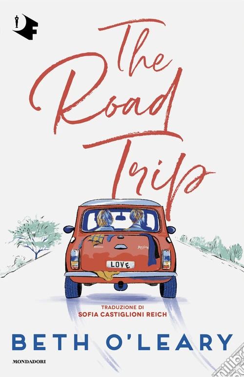 The road trip. Ediz. italiana