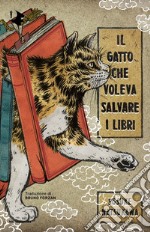 Il gatto che voleva salvare i libri