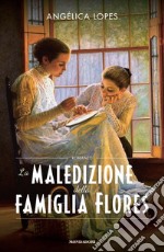 La maledizione della famiglia Flores libro