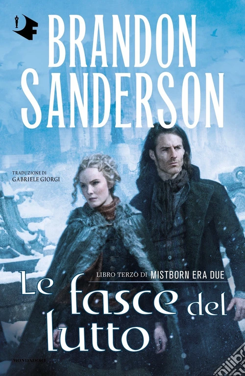 Le fasce del lutto. Mistborn. Era due. Vol. 3