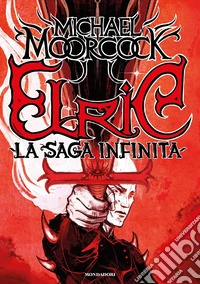Elric. La saga infinita