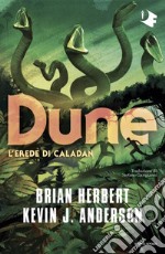 Dune. L'erede di Caladan libro