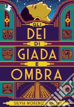 Gli dei di giada e ombra libro