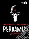 Perramus. L'integrale libro di Breccia Alberto Sasturain Juan