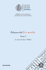 Le novelle. Vol. 1 libro