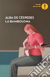 La bambolona libro di De Céspedes Alba