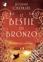 Le bestie di bronzo libro