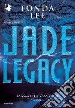 Jade legacy. La saga delle Ossa Verdi. Vol. 3