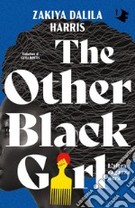 The other black girl. L'altra ragazza nera libro