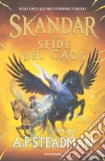 Skandar e le sfide del caos libro