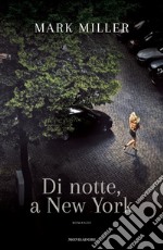 Di notte, a New York libro