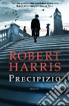 Precipizio libro di Harris Robert