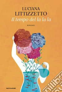 Il tempo del la la la libro