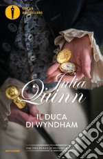 Il duca di Wyndham. The two dukes of Wyndham. Vol. 1 libro