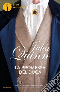 La promessa del duca. The two dukes of Wyndham. Vol. 2
