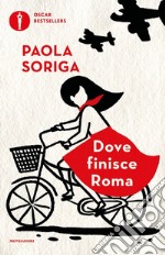 Dove finisce Roma libro