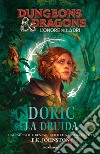 Doric la druida. Dungeons & Dragons. L'onore dei ladri libro