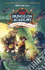 Il segreto del minotauro. D&D. Dungeon Academy