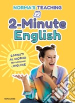 2-Minute English. 2 minuti al giorno per imparare l'inglese libro