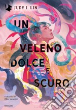 Un veleno dolce e scuro