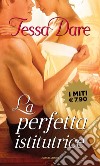 La perfetta istitutrice. Girl meets duke libro di Dare Tessa