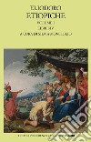 Etiopiche. Vol. 1: Libri I-IV libro di Eliodoro Montiglio S. (cur.)