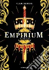 Empirium. La trilogia libro