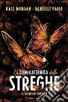 Il segreto sepolto. La confraternita delle streghe libro di Morgan Kass Paige Danielle