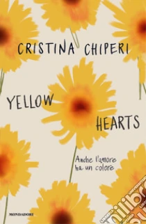 Yellow hearts. Anche l'amore ha un colore
