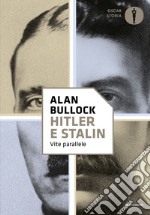 Hitler e Stalin. Vite parallele libro