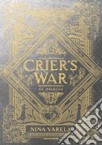 Crier's war. Iron heart libro