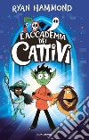 L'accademia dei cattivi libro