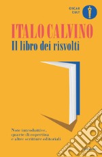 Il libro dei risvolti. Note introduttive, quarte di copertina e altre scritture editoriali