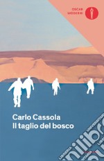 Il taglio del bosco libro