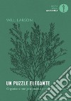 Un puzzle elegante. Organizzazione gestionale e pensiero sistemico libro